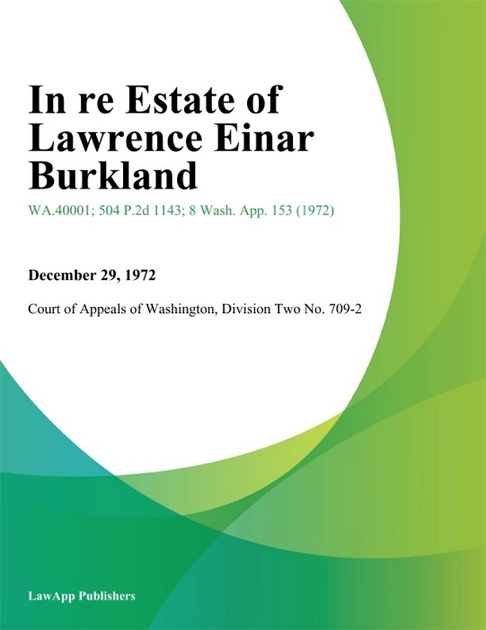 In Re Estate Of Lawrence Einar Burkland