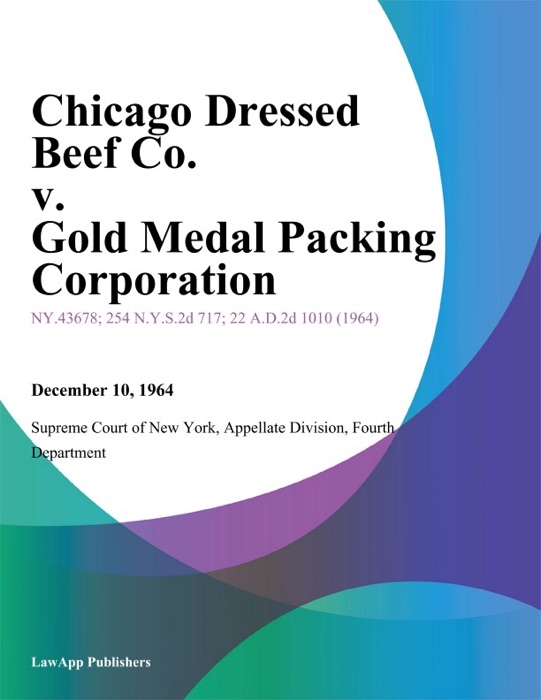 Chicago Dressed Beef Co. v. Gold Medal Packing Corporation