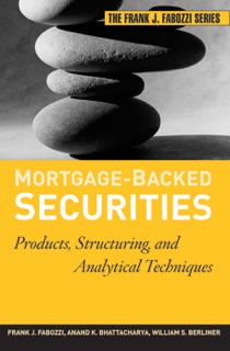 Mortgage-Backed Securities by Frank J. Fabozzi, Anand K. Bhattacharya & William S. Berliner