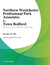 Northern Westchester Professional Park Associates V. Town Bedford