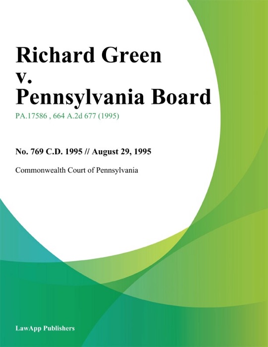 Richard Green v. Pennsylvania Board