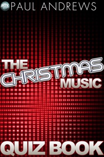 The Christmas Music Quiz Book by Paul Andrews