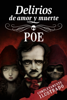 Delirios de amor y muerte de Edgar Allan Poe - Edgar Allan Poe & David Garcia Forés