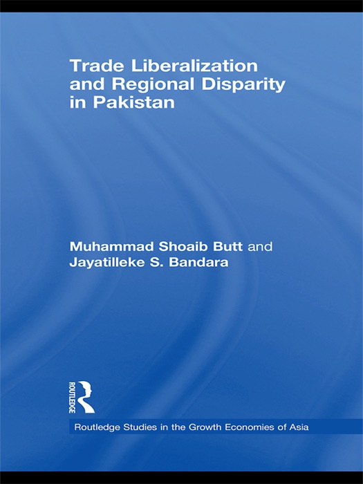 Trade Liberalisation and Regional Disparity in Pakistan