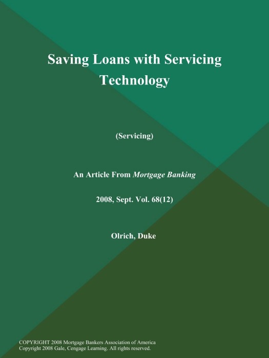 Saving Loans with Servicing Technology (Servicing)