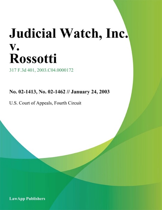 Judicial Watch, Inc. v. Rossotti