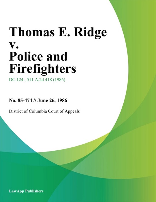 Thomas E. Ridge v. Police and Firefighters