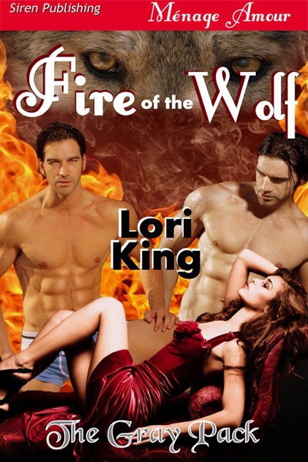 Fire of the Wolf [The Gray Pack]