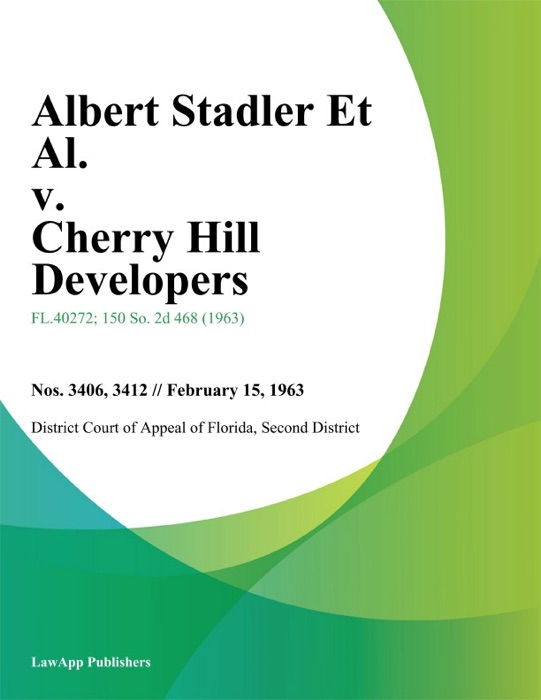 Albert Stadler Et Al. v. Cherry Hill Developers
