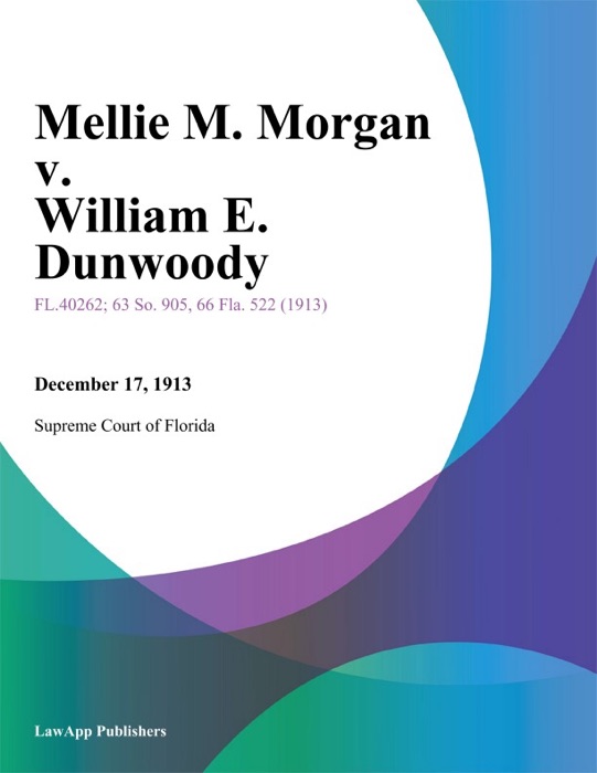 Mellie M. Morgan v. William E. Dunwoody