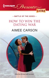 How to Win the Dating War - Aimee Carson
