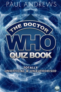 The Doctor Who Quiz Book by Paul Andrews