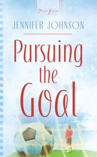 Pursuing The Goal by Jennifer Johnson