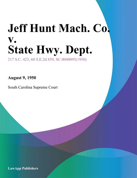 Jeff Hunt Mach. Co. v. State Hwy. Dept.