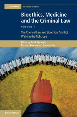 Read: Bioethics, Medicine and the Book Criminal Law: Volume 1