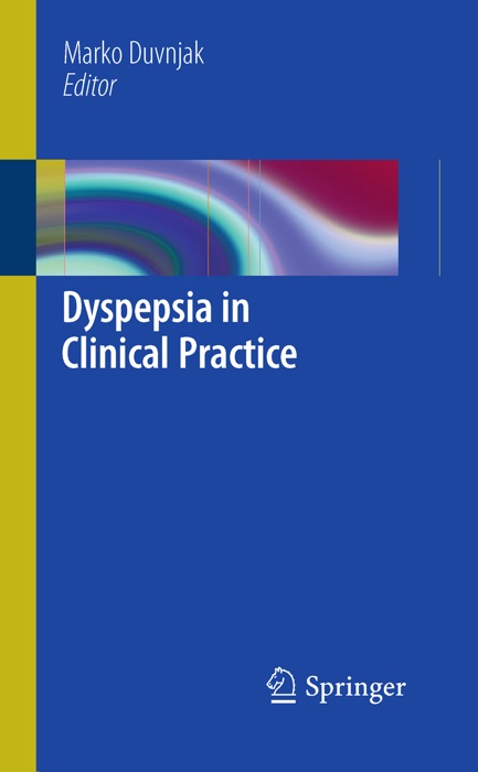 Dyspepsia in Clinical Practice