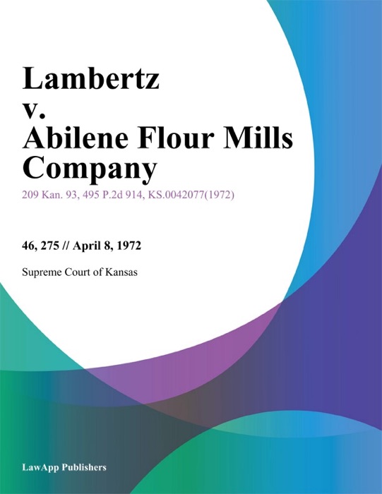 Lambertz v. Abilene Flour Mills Company