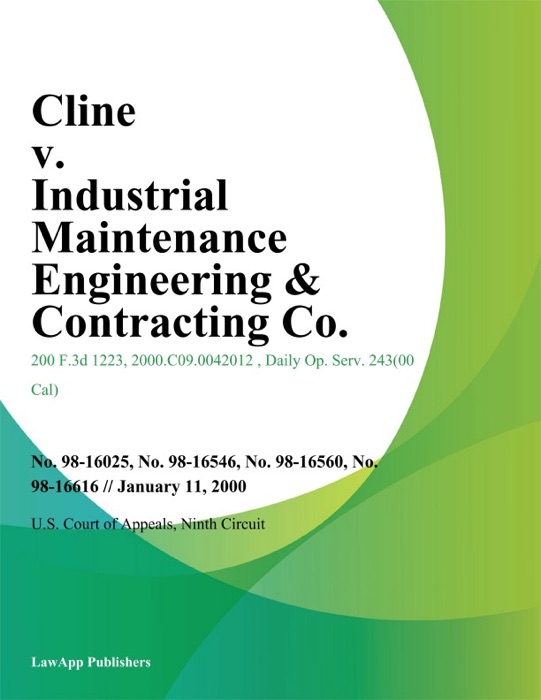 Cline v. Industrial Maintenance Engineering & Contracting Co.