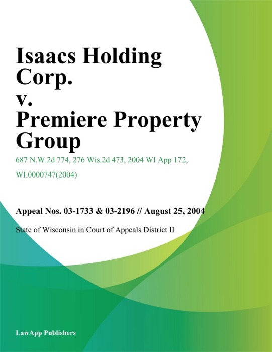 Isaacs Holding Corp. v. Premiere Property Group