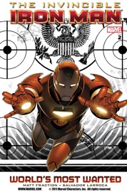 The Invincible Iron Man, Vol. 2: World's Most Wanted, Book 1 - Matt Fraction & Salvador Larroca