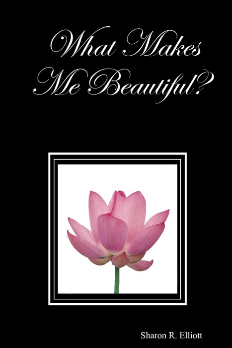 What Makes Me Beautiful?