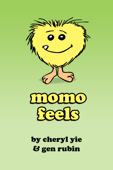 Momo Feels - Cheryl Yie & Gen Rubin