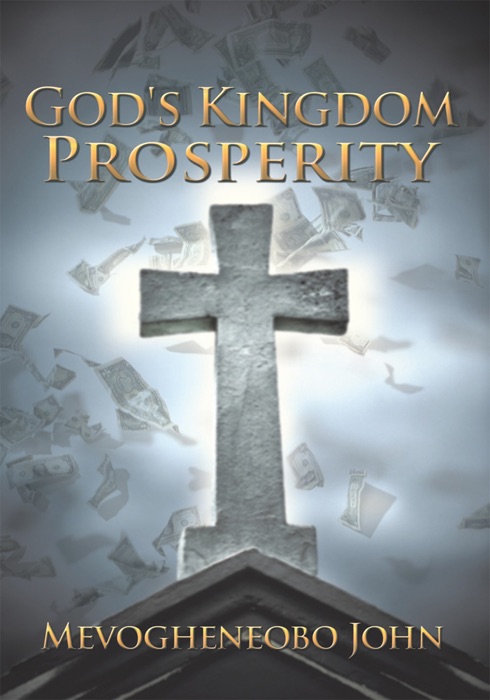 God's Kingdom Prosperity