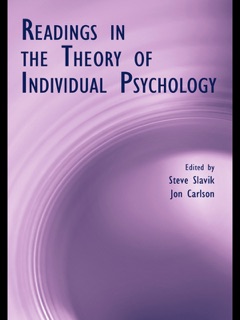Readings in the Theory of Individual Psychology by Steve Slavik & Jon Carlson