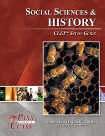 Social Sciences and History CLEP Study Guide - PassYourClass