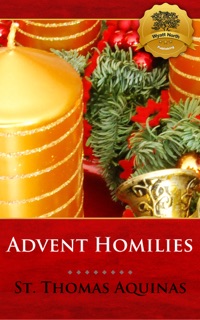 Advent Homilies by St. Thomas Aquinas