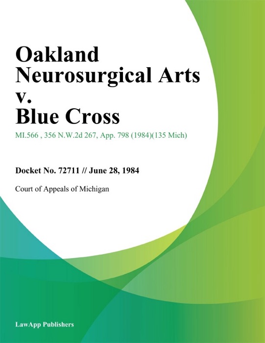 Oakland Neurosurgical Arts v. Blue Cross