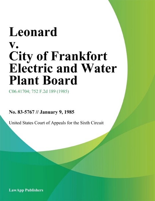 Leonard V. City Of Frankfort Electric And Water Plant Board