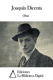 Obras de Joaquín Dicenta - Joaquin Dicenta