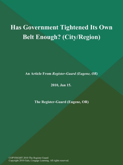 Has Government Tightened Its Own Belt Enough? (City/Region)