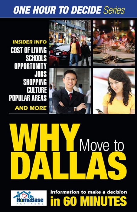 One Hour to Decide Guides : Why Move to Dallas