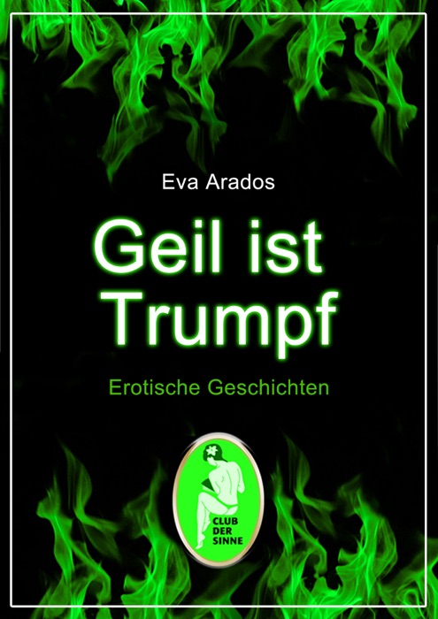 Geil ist Trumpf