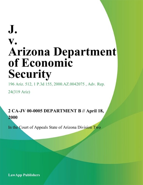 J. v. Arizona Department of Economic Security