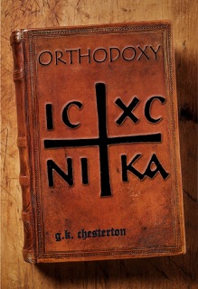 Orthodoxy by G.K. Chesterton