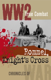 Rommel, Knight's Cross by Nigel Cawthorne