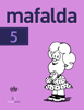 Mafalda 05 (Español) - Quino