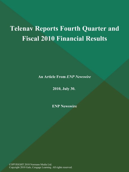 Telenav Reports Fourth Quarter and Fiscal 2010 Financial Results