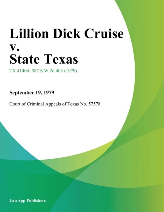 Lillion Dick Cruise v. State Texas