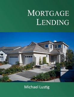 Mortgage Lending by Michael Lustig