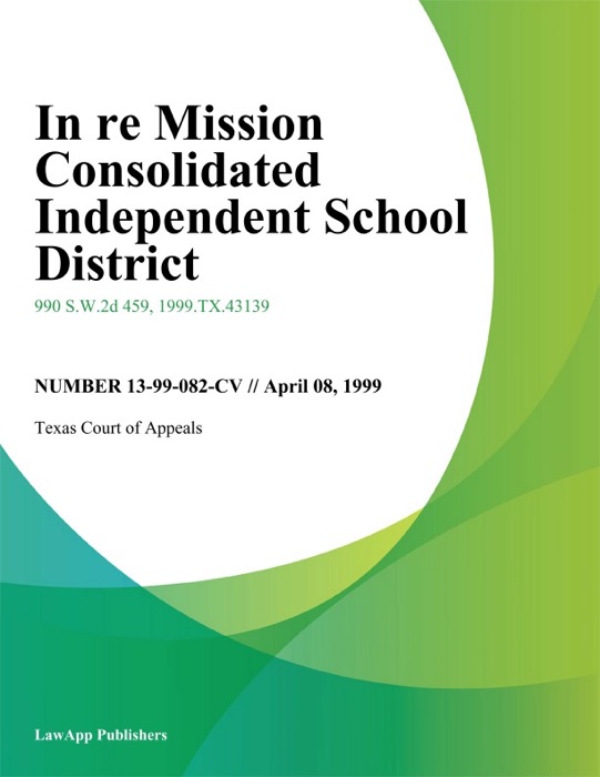 In Re Mission Consolidated Independent School District