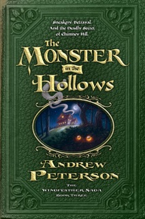 The Monster in the Hollows by Andrew Peterson