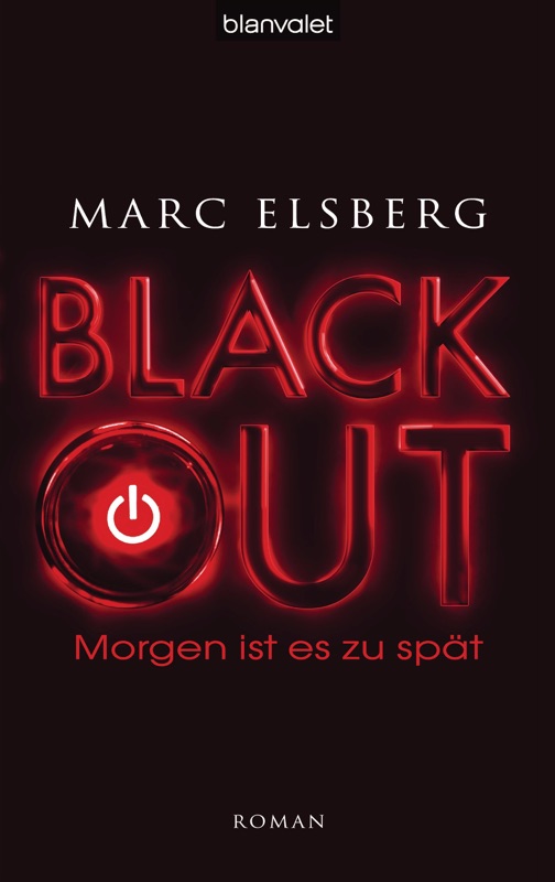 BLACKOUT - Morgen ist es zu spät