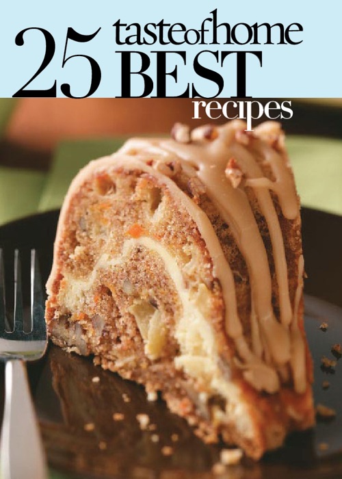 Taste of Home 25 Best Recipes