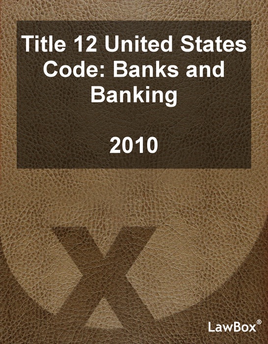 Title 12 United States Code 2010