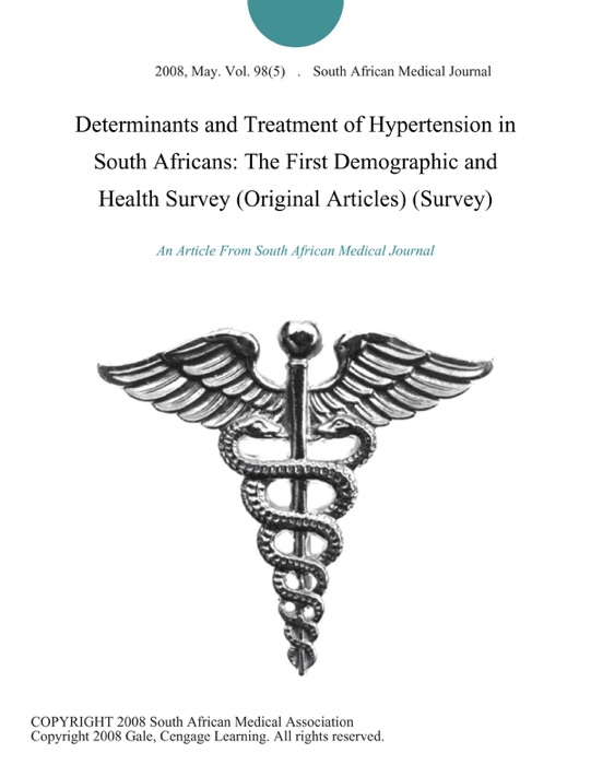 Determinants and Treatment of Hypertension in South Africans: The First Demographic and Health Survey (Original Articles) (Survey)