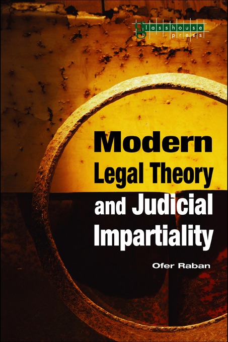 Modern Legal Theory & Judicial Impartiality